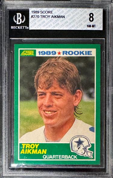 Troy Aikman 1989 Score Rookie Card (RC) #270- Beckett/BGS Graded 8 NM-MT (Dallas Cowboys/w/Sub-Grades)-Powers Sports Memorabilia