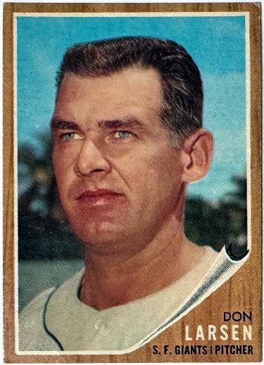 Don Larsen 1962 Topps Card #33 VG-EX- (Centered/San Francisco Giants)-Powers Sports Memorabilia