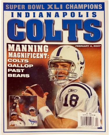 Super Bowl XLI Champions Indianapolis Colts February 4, 2007- Peyton Manning-Powers Sports Memorabilia