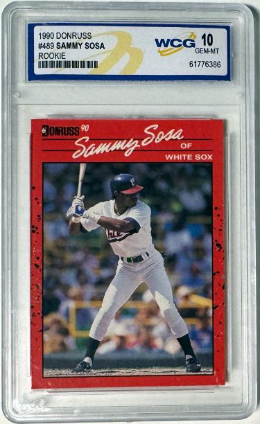 Sammy Sosa 1990 Donruss White Sox Rookie Card (RC) #489- WCG Graded 10 Gem Mint (Chicago White Sox)-Powers Sports Memorabilia