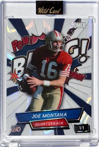 Joe Montana 2026 Wild Card Comix America 250 BANG! Card 1/1 #ACBL-JM- Wild Card Encased-Powers Sports Memorabilia