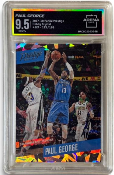 Paul George 2017-18 Prestige Hobby Crystal Card #127 /199- Arena Club Graded 9.5 Mint+ (w/sub grades/Oklahoma City Thunder)-Powers Sports Memorabilia