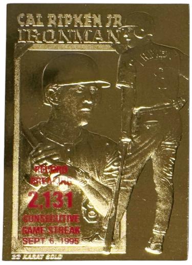 Cal Ripken Jr. 1995 Bleachers 23KT Gold 2131 Ironman Record Breaker Card (Baltimore Orioles/HOF)-Powers Sports Memorabilia