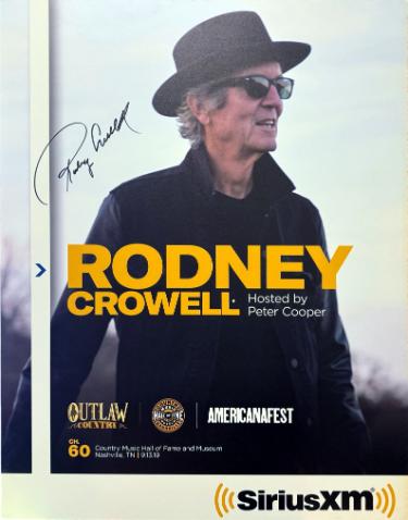 Rodney Crowell 2019 Outlaw Country 22"x28" Poster SiriusXM imperfect- COA (Country Music Hall of Fame AmericanaFest) - Autographed-Powers Sports Memorabilia