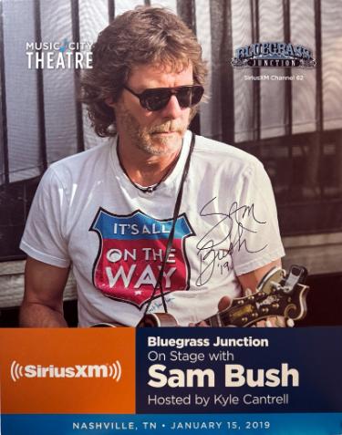 Sam Bush 2019 Bluegrass Junction On Stage With 22"x28" Poster SiriusXM Music City Theatre imperfect- COA - Autographed-Powers Sports Memorabilia