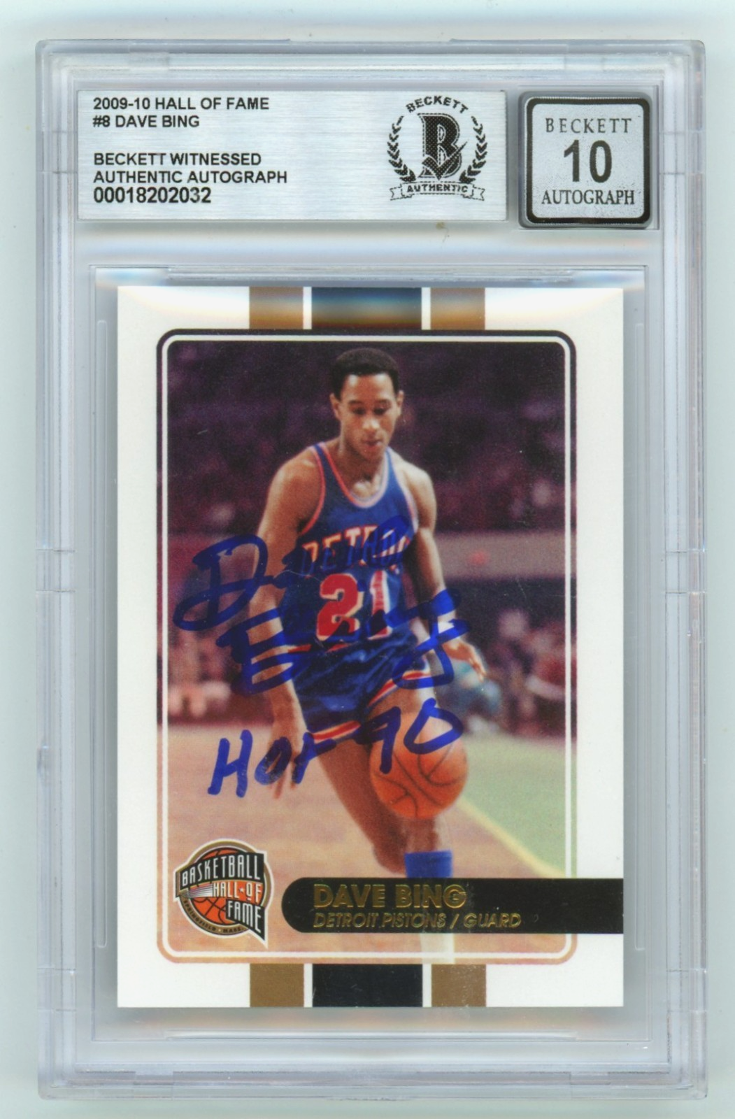 Dave Bing 2009-10 Panini Hall of Fame #8 Signed w/ HOF 90 Insc #/599 BGS 10 Auto-Powers Sports Memorabilia