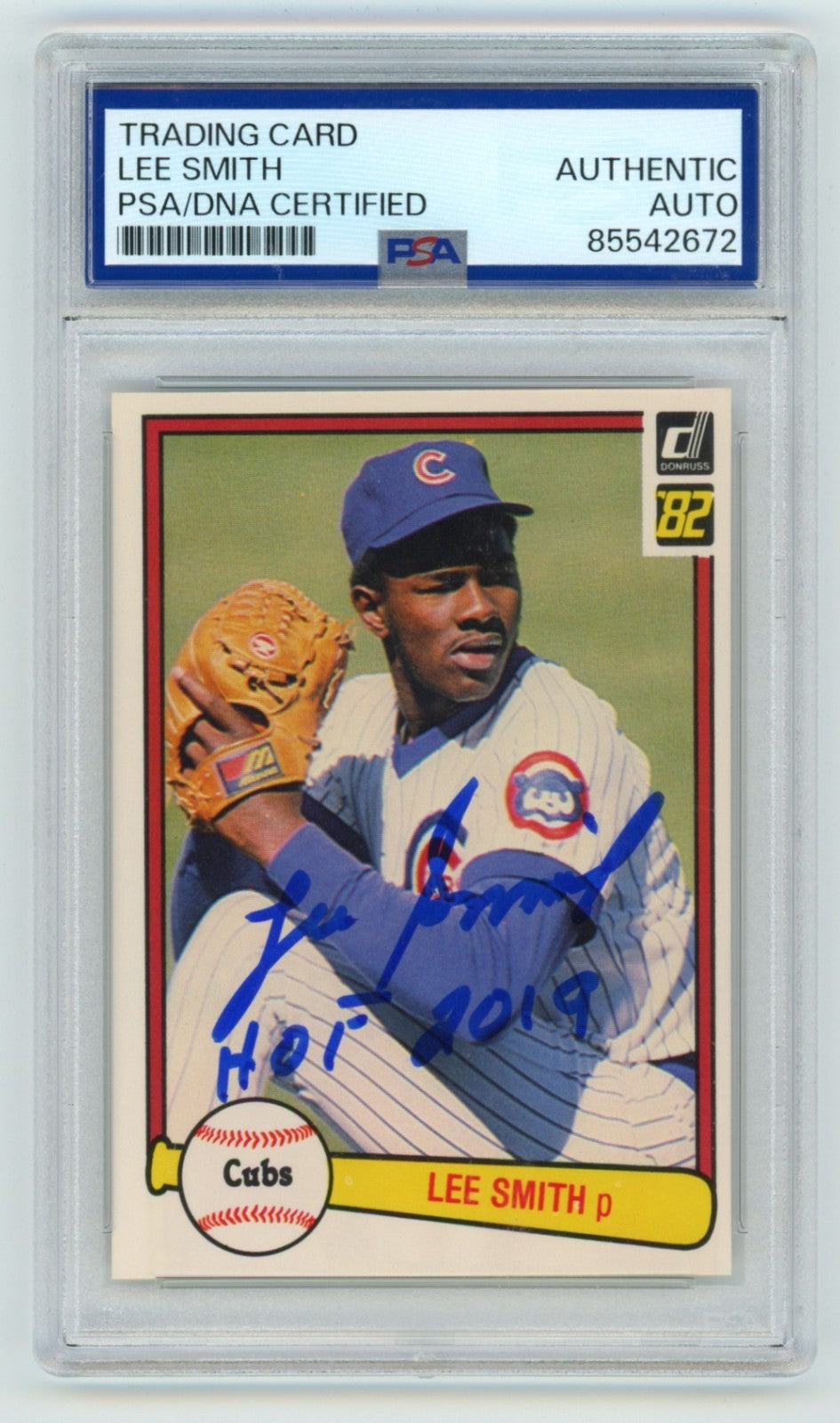 Lee Smith 1982 Donruss #252 Signed Rookie RC w/ HOF 2019 PSA/DNA Authenticated Cubs-Powers Sports Memorabilia
