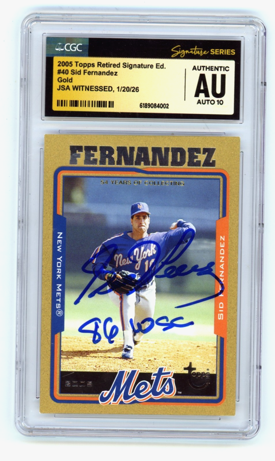 Sid Fernandez 2005 Topps Retired Gold #/500 w/ 86 WSC Ins Signed JSA CGC 10 Auto-Powers Sports Memorabilia
