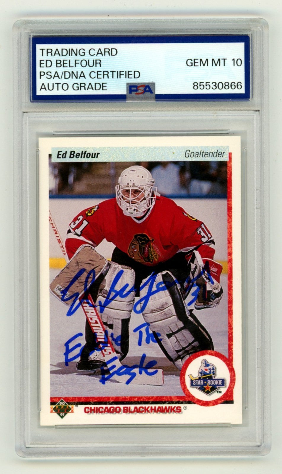 Ed Belfour 1990-91 Upper Deck #55 Signed RC w/ Eddie The Eagle Ins PSA 10 Auto-Powers Sports Memorabilia