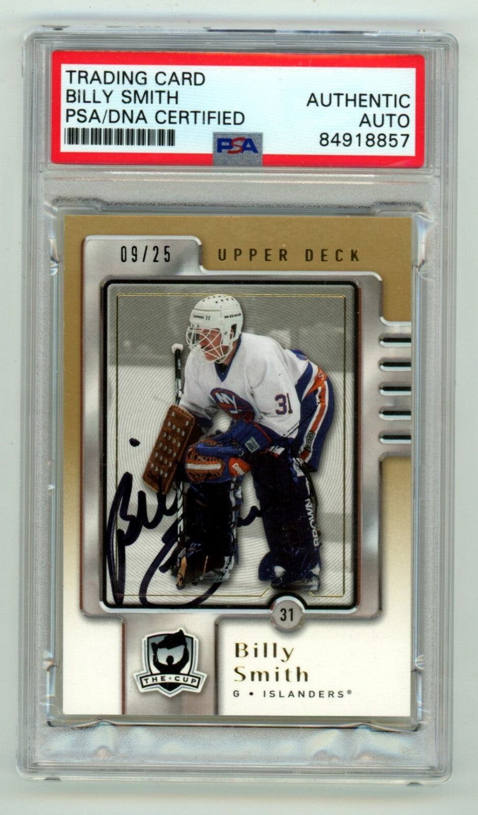 Billy Smith 2006-07 Upper Deck The Cup #57 Signed #9/25 PSA Authentic Auto-Powers Sports Memorabilia