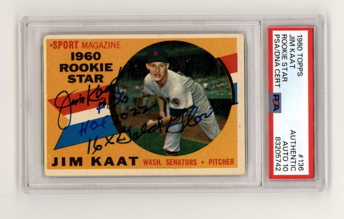 Jim Kaat 1960 Topps 136 Rookie RC w/ HOF + 16 Gold Gloves Ins Signed PSA 10 Auto-Powers Sports Memorabilia