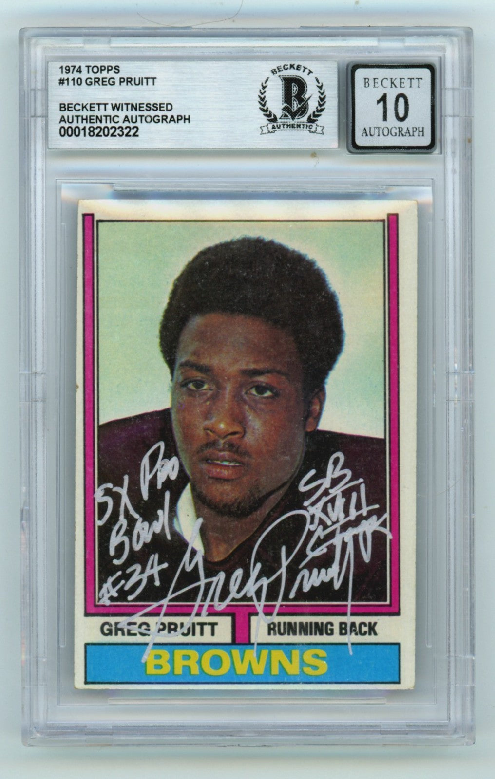 Greg Pruitt 1974 Topps #110 Signed Rookie RC w/ 2 Insc. Beckett BGS 10 Auto-Powers Sports Memorabilia