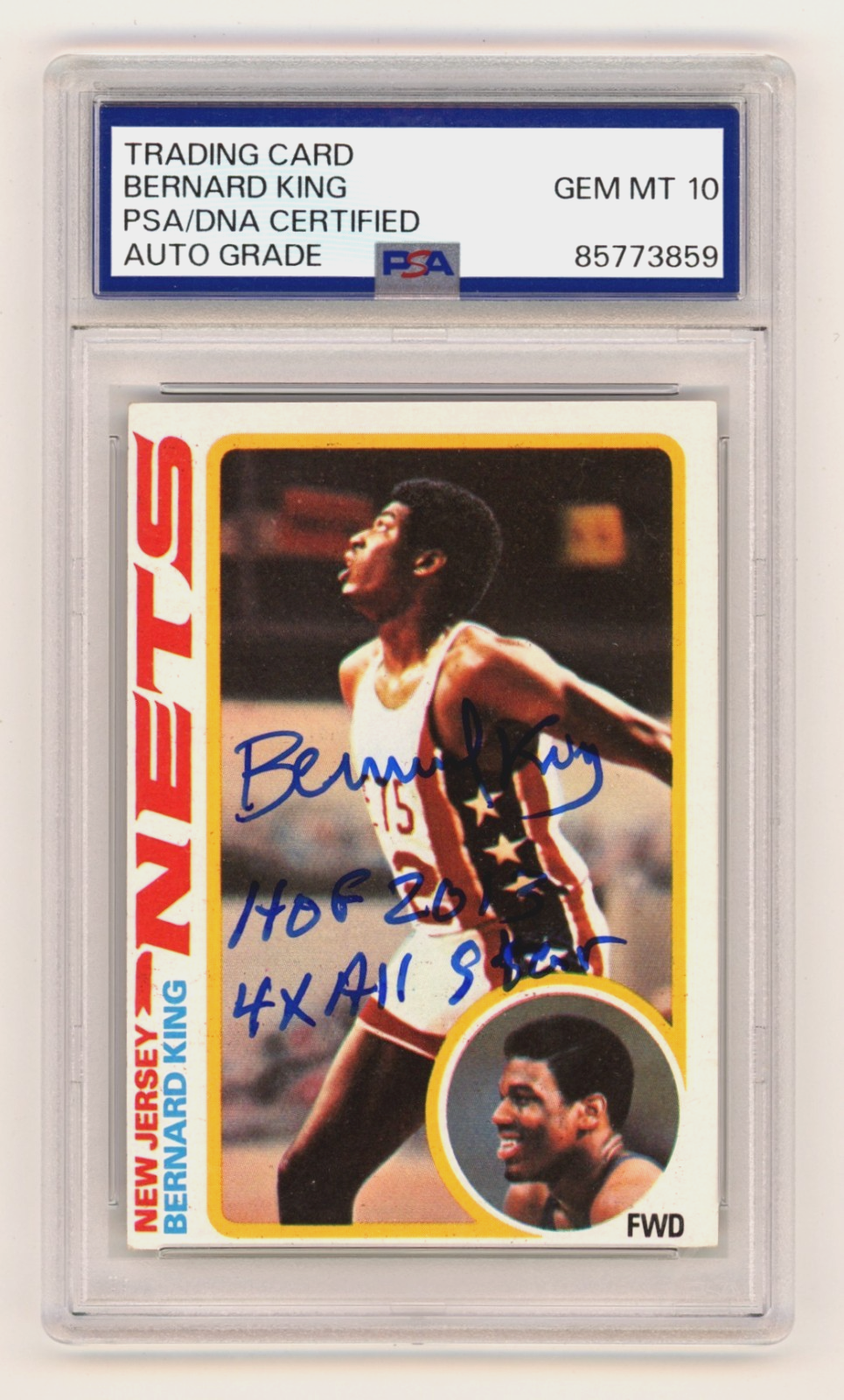 Bernard King 1978-79 Topps #75 RC w/ HOF + 4 All Star Signed PSA 10 Auto Knicks-Powers Sports Memorabilia