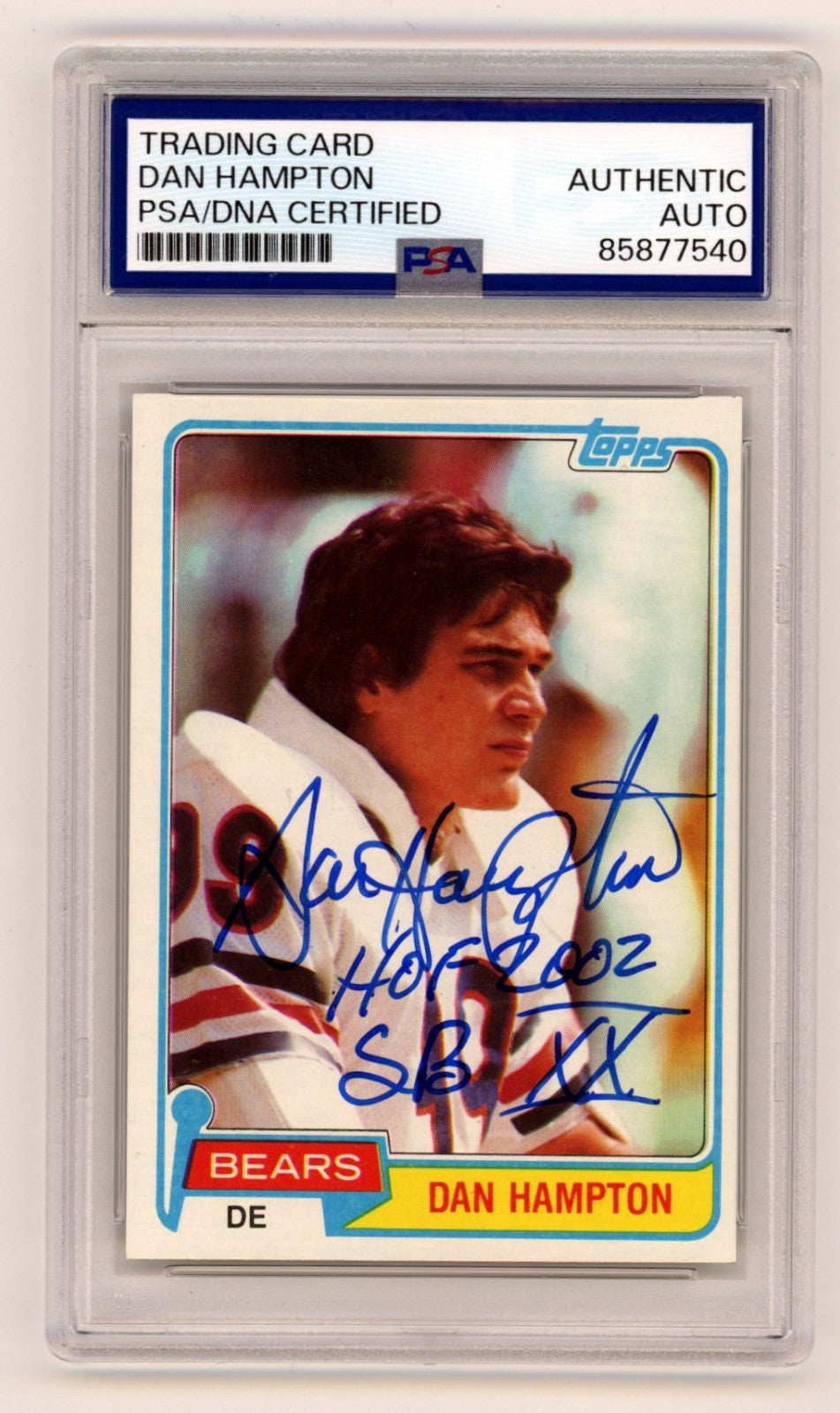 Dan Hampton 1981 Topps 316 Signed Rookie RC w/ HOF 2002 SB XX PSA/DNA Authenticated-Powers Sports Memorabilia