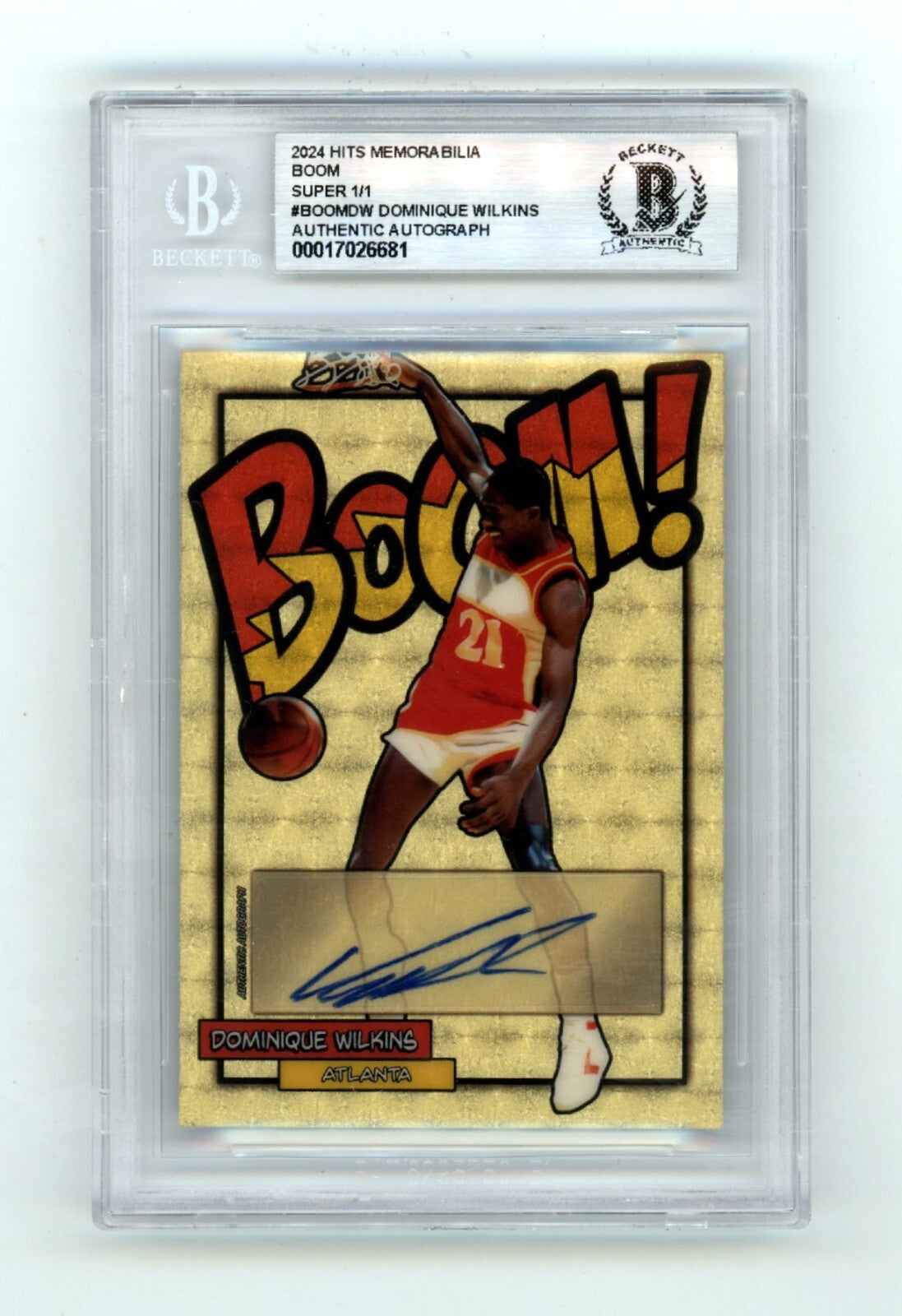 Dominique Wilkins 2024 Hits Memorabilia BOOM Super 1/1 Signed BGS BAS Auto Hawks-Powers Sports Memorabilia