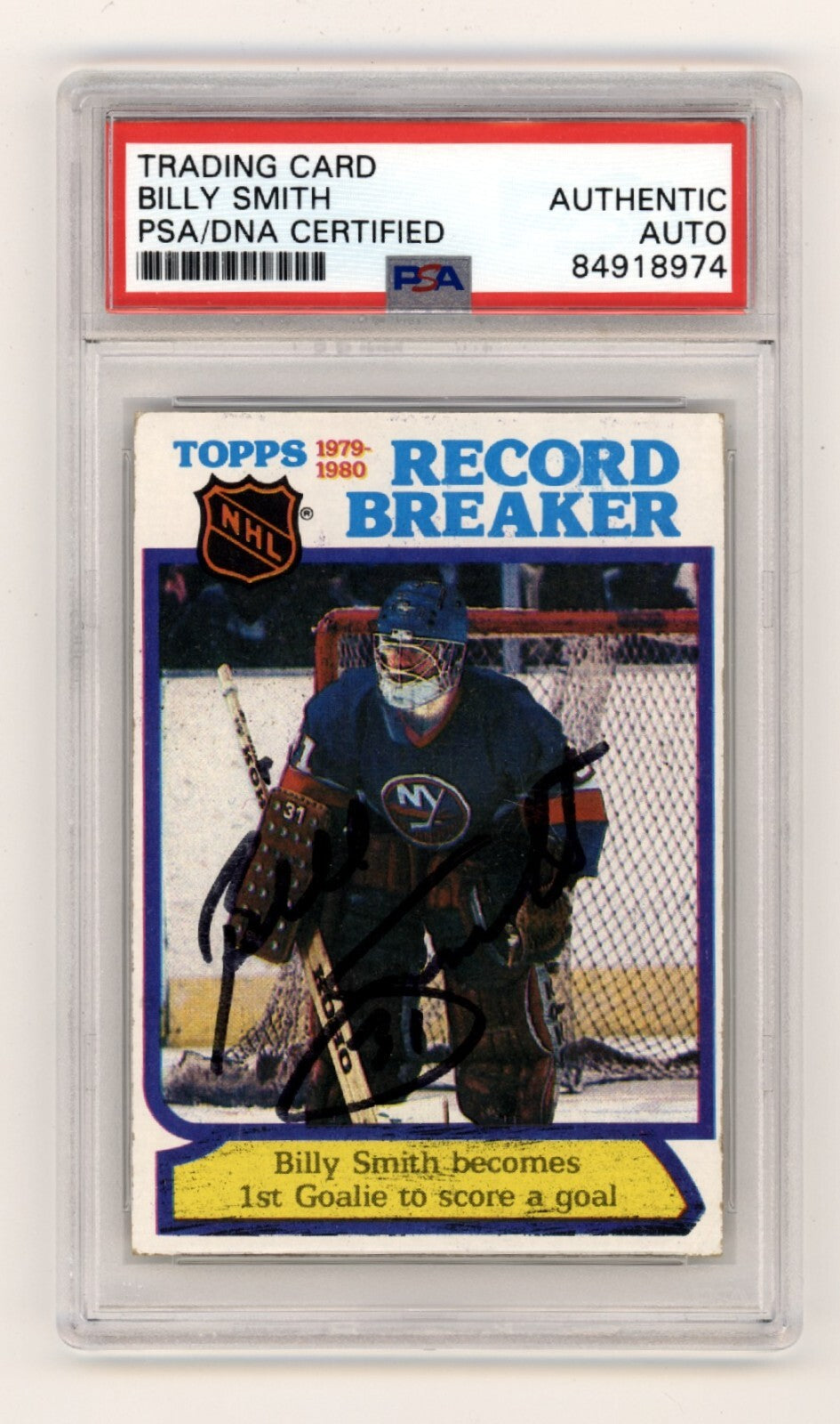 Billy Smith 1980-81 Topps #5 Record Breaker Signed PSA Authentic Black Auto-Powers Sports Memorabilia