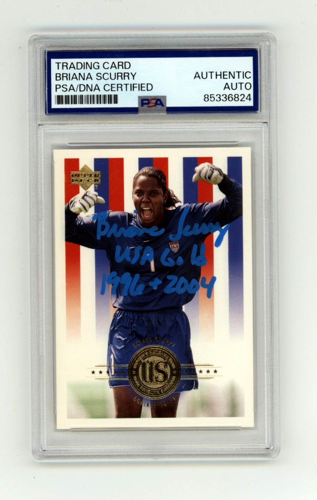 Briana Scurry 2000 Upper Deck USA #88 w/ USA Gold 1996 & 2004 Signed PSA Auto-Powers Sports Memorabilia