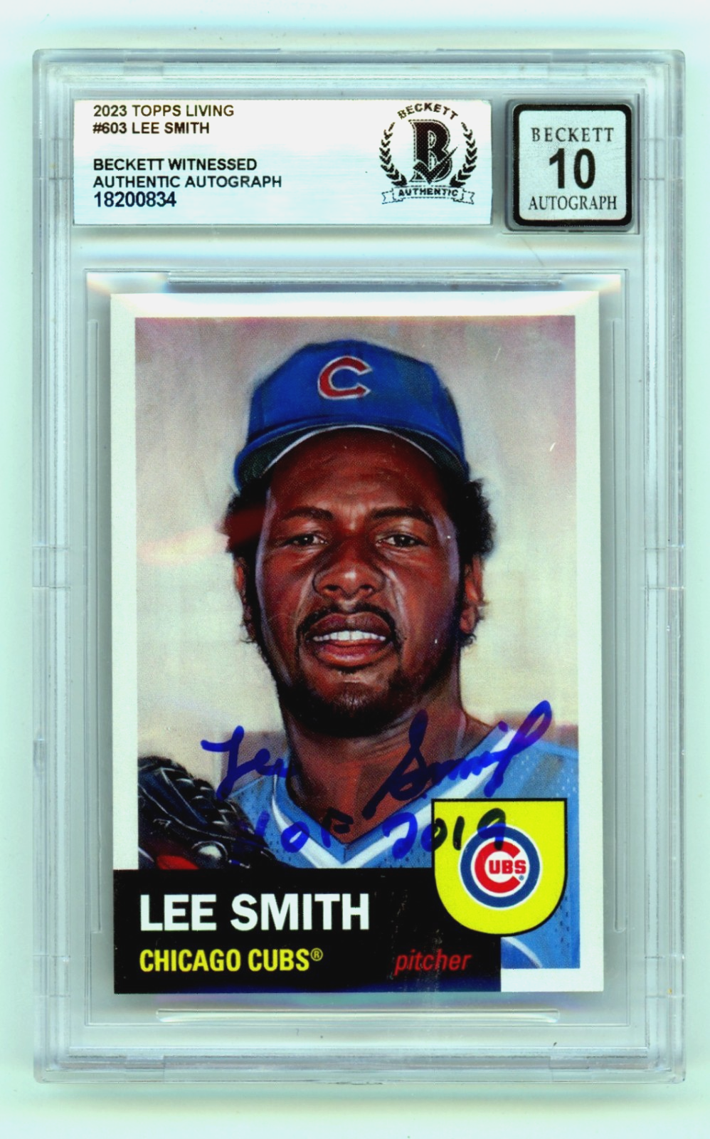 Lee Smith 2023 Topps Living #603 Signed w/ HOF 2019 Insc. Beckett BGS 10 Auto-Powers Sports Memorabilia