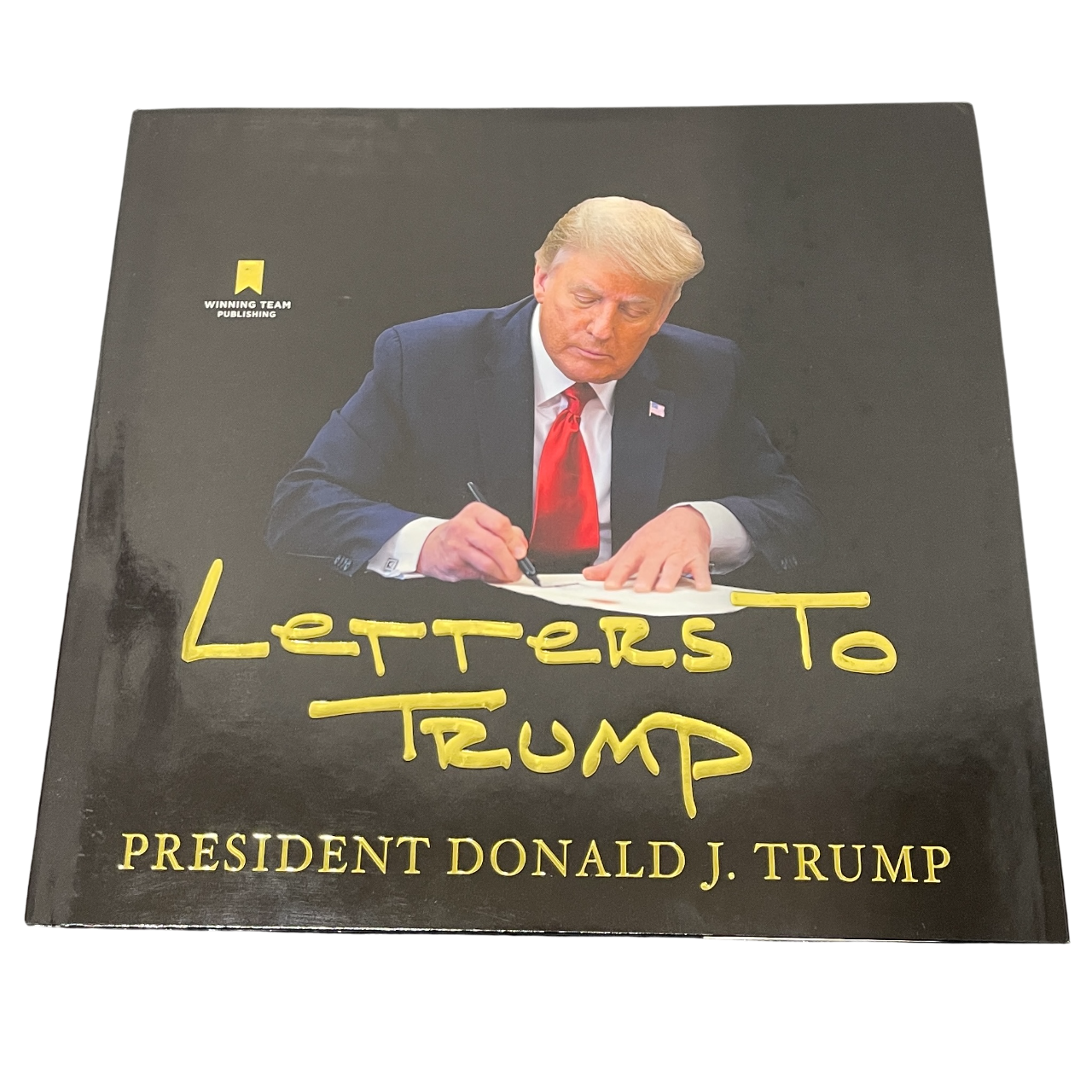 President Donald J. Trump Signed Auto Letters To Trump Hardcover Book PSA Authenticated-Powers Sports Memorabilia