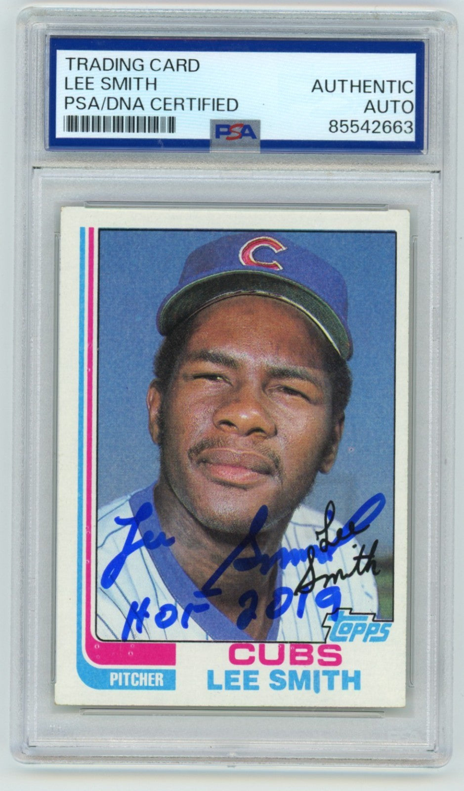 Lee Smith 1982 Topps #452 Signed Rookie RC w/ HOF 2019 PSA/DNA Authenticated Cubs-Powers Sports Memorabilia