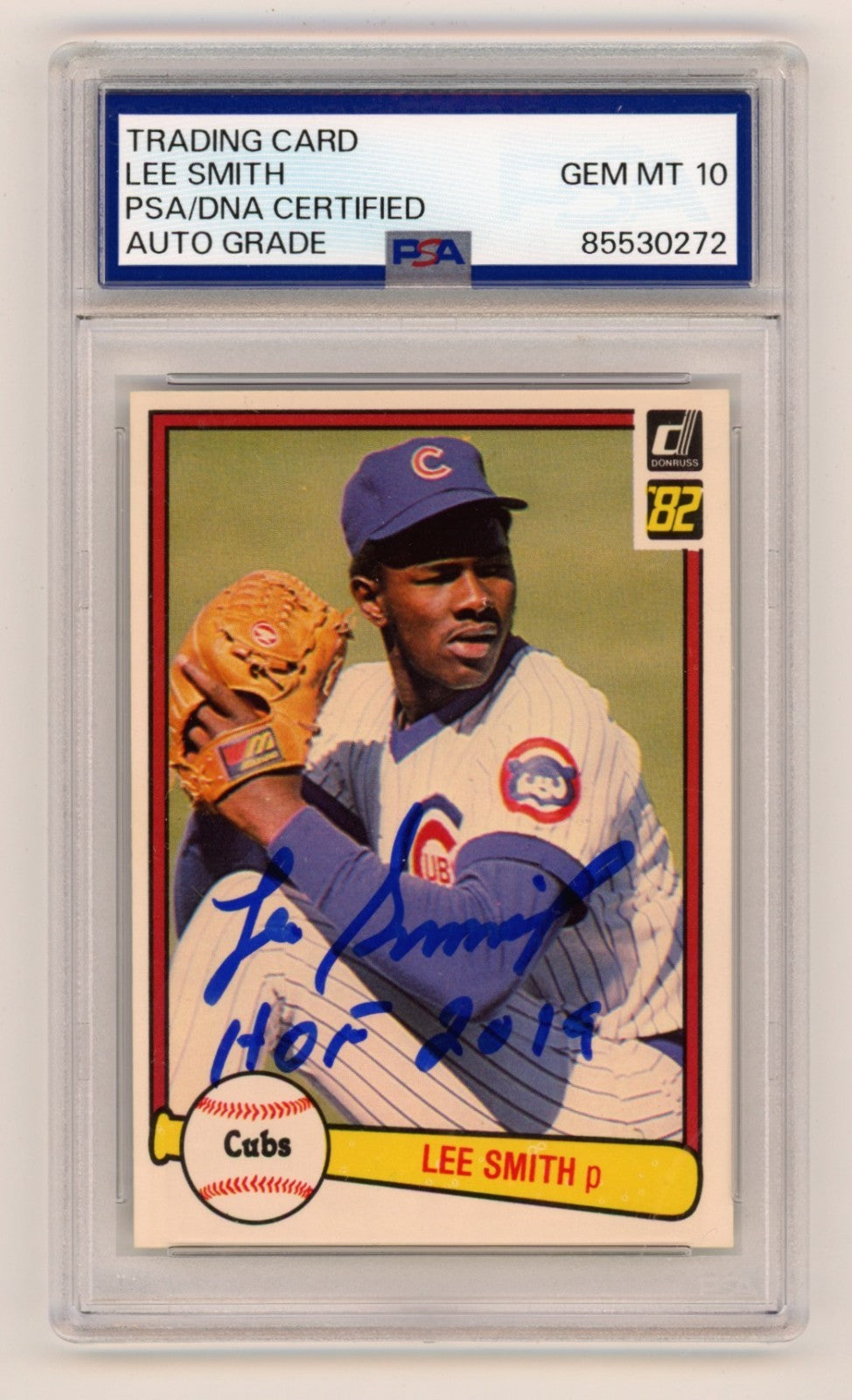 Lee Smith 1982 Donruss #252 Signed Rookie RC w/ HOF 2019 PSA 10 Auto Cubs-Powers Sports Memorabilia