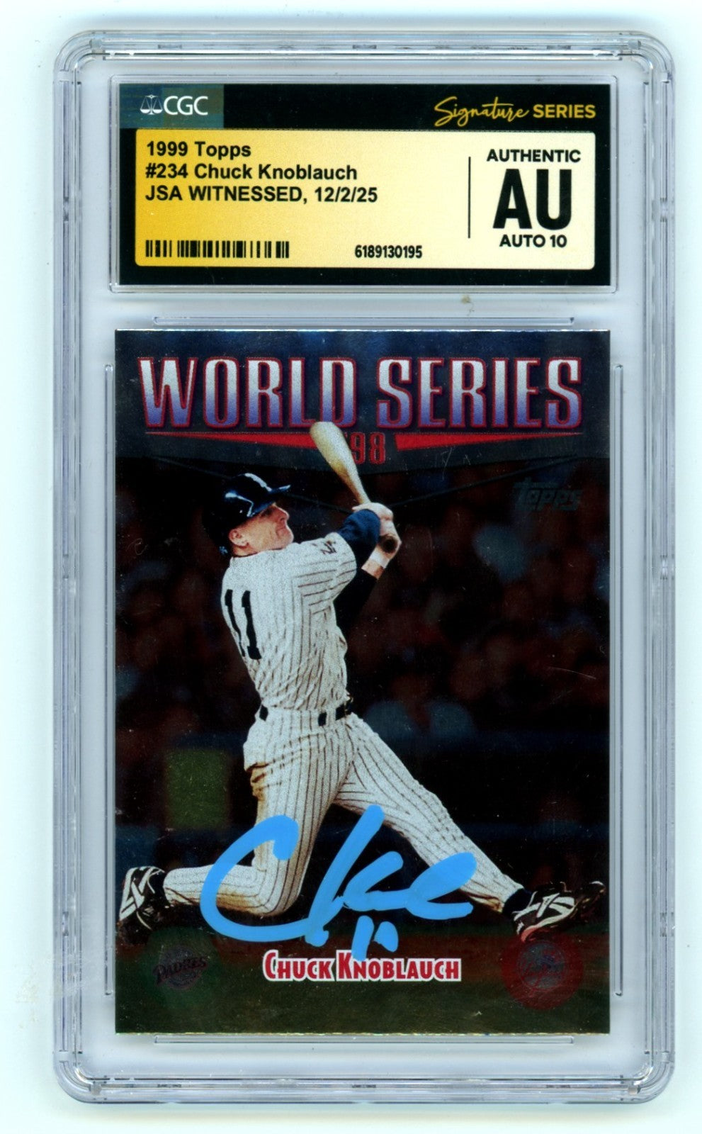 Chuck Knoblauch 1999 Topps #234 98 World Series Signed JSA CGC Authentic 10 Auto-Powers Sports Memorabilia