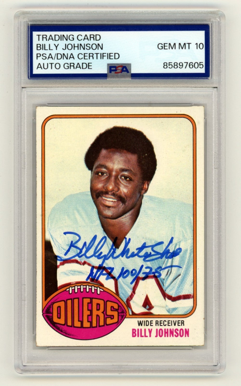 Billy "White Shoes" Johnson 1976 Topps #223 Signed RC w/ NFL 100/75 PSA 10 Auto-Powers Sports Memorabilia