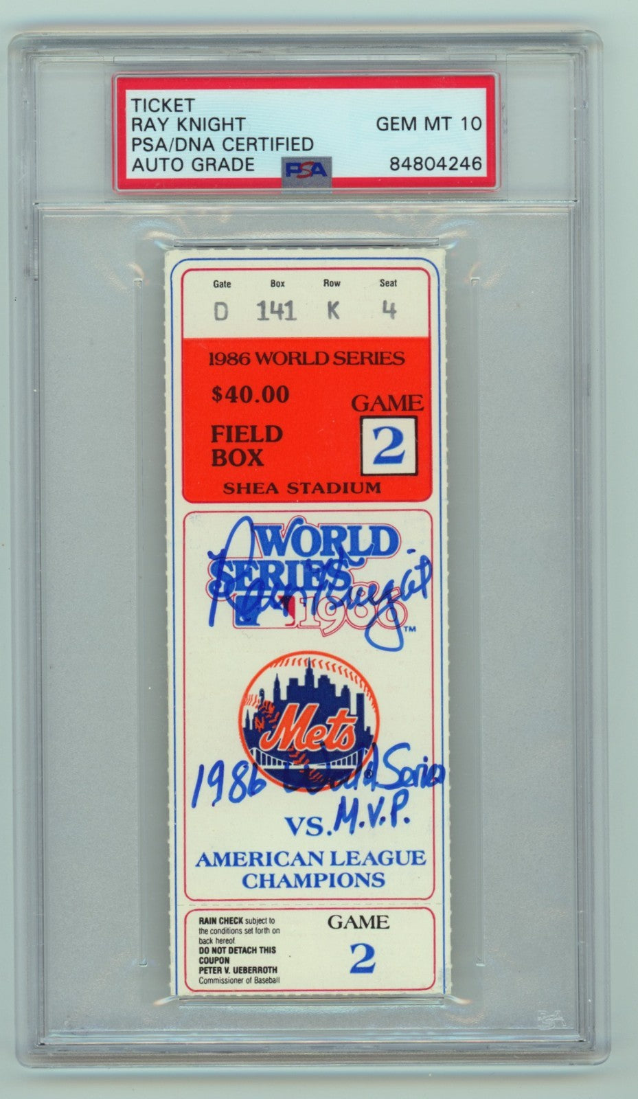Ray Knight Signed 1986 World Series Game 2 Ticket w/ 1986 WS MVP Ins PSA 10 Auto-Powers Sports Memorabilia