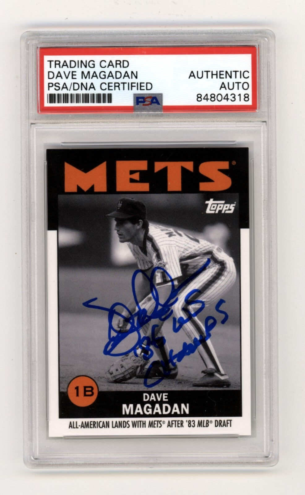 Dave Magadan 2021 Topps Once Upon a Time in Queens B/W #18 86 WS Champs PSA Auto-Powers Sports Memorabilia