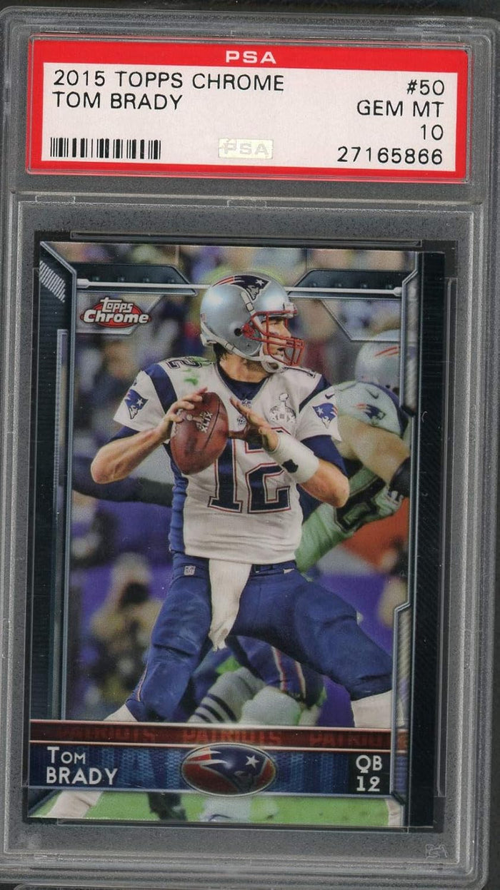 Tom Brady 2015 Topps Chrome Football Card #50 Graded PSA 10 GEM MINT-Powers Sports Memorabilia