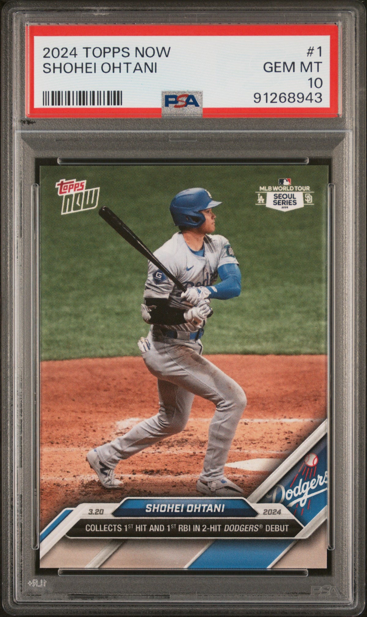 Shohei Ohtani 2024 Topps Now 1st Dodgers Hit Baseball Card #1 Graded PSA 10 Cert # 91268943