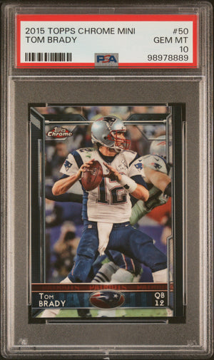 Tom Brady 2015 Topps Chrome Mini Football Card #50 Graded PSA 10-Powers Sports Memorabilia
