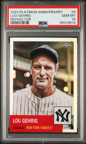 Lou Gehrig 2022 Topps Chrome Platinum Anniversary Refractor Baseball Card #4 Graded PSA 10-Powers Sports Memorabilia