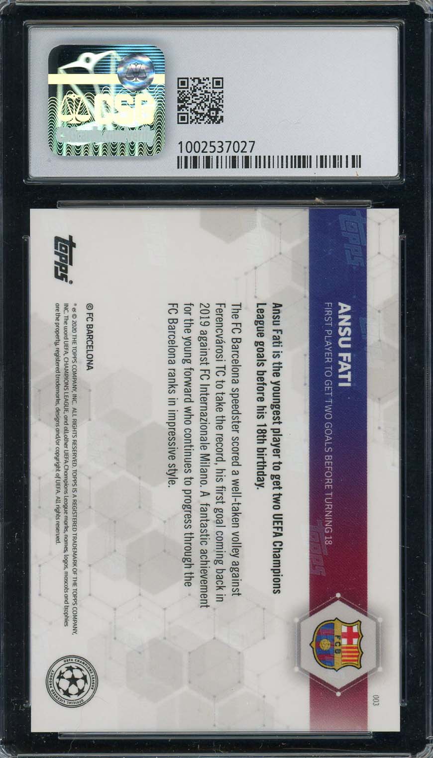 Ansu Fati 2020-21 Topps Now UEFA Champions League Card #003 Graded CSG 9.5-Powers Sports Memorabilia