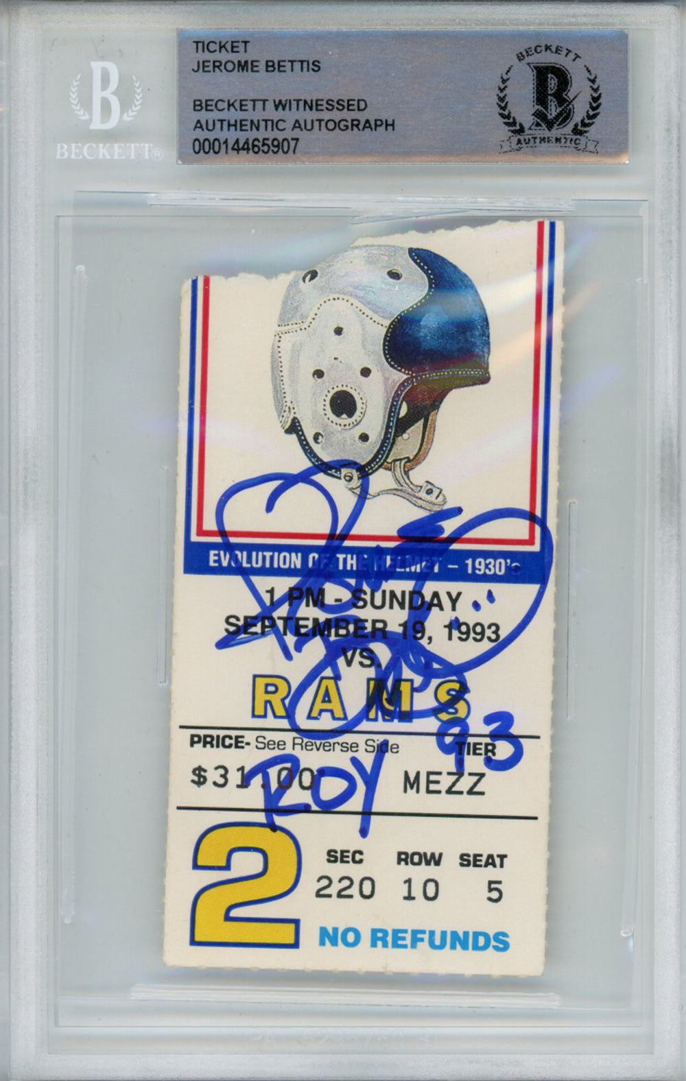 Jerome Bettis Los Angeles Rams Signed Card - 9/19/1993 Ticket Stub ROY Beckett Slab Beckett-Powers Sports Memorabilia