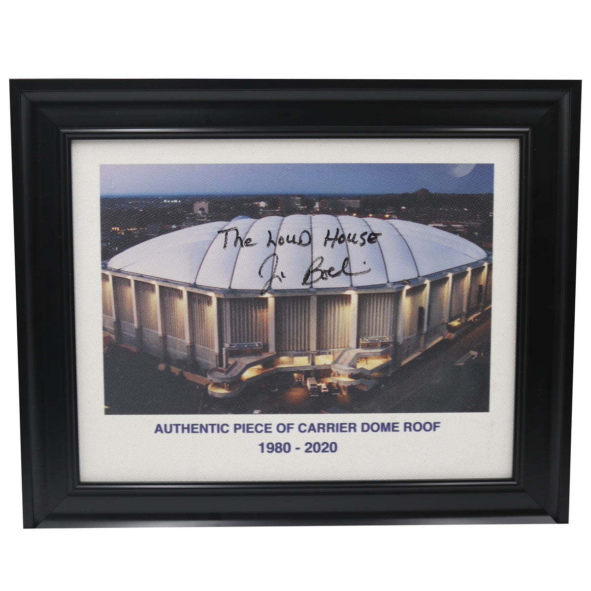 Jim Boeheim Signed & Inscribed "The Loud House" Authentic 11x14 Framed Piece Of Carrier Dome Roof with Printed Carrier Dome Image-Powers Sports Memorabilia