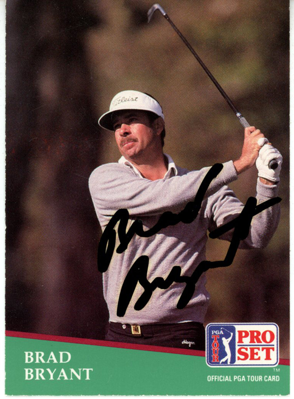 Brad Bryant Pga Signed Card - 1991 Pro Set #69 Beckett Beckett-Powers Sports Memorabilia