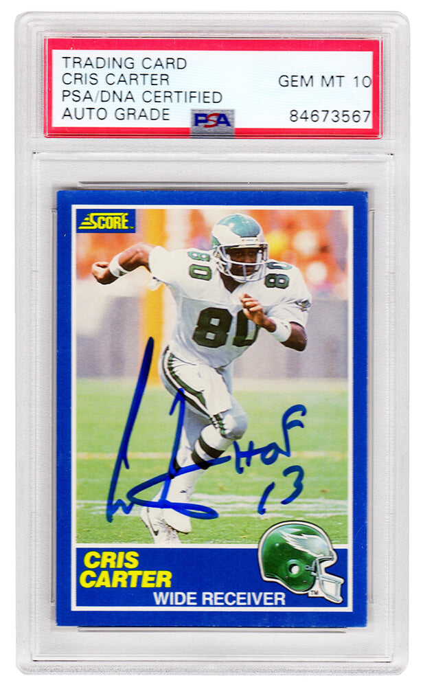 Cris Carter Autographed Philadelphia Eagles 1989 Score Football Rookie Card #72 with HOF 13 (PSA Encapsulated Autographed Grade 10)-Powers Sports Memorabilia