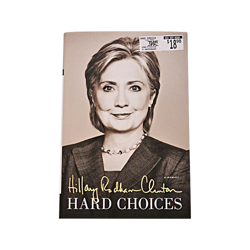 Hillary Clinton Signed Hard Choices Hardcover Book (JSA COA)-Powers Sports Memorabilia