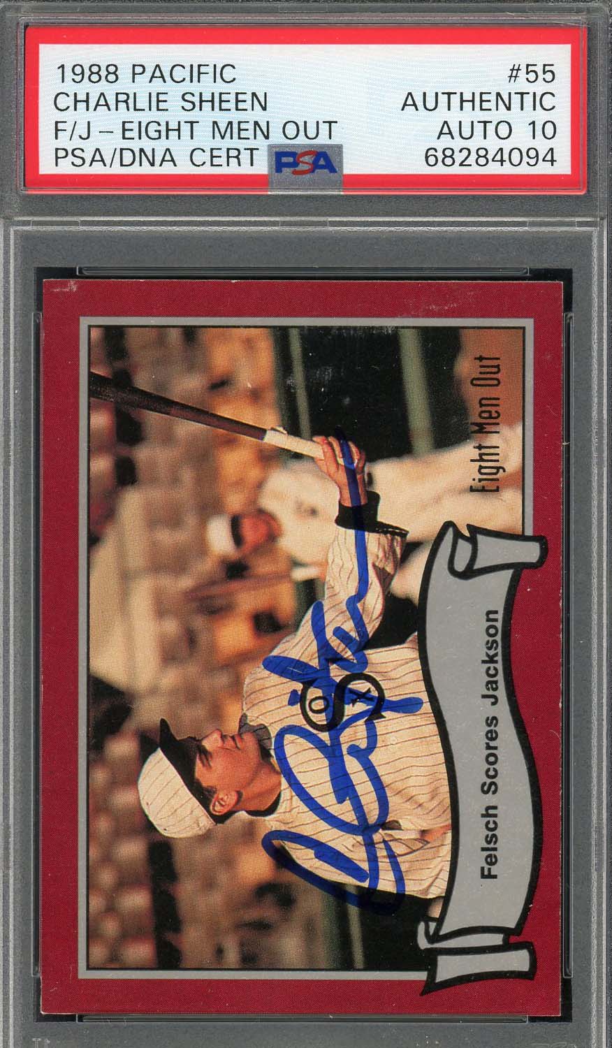 Charlie Sheen 1988 Pacific Eight Men Out Signed Card #55 Auto PSA 10 68284094-Powers Sports Memorabilia