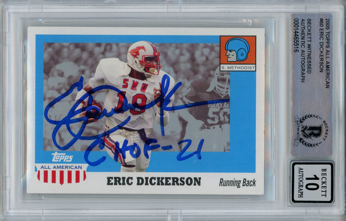 Eric Dickerson 2005 Topps All American Trading Signed Card CHOF BAS 10 Slab-Powers Sports Memorabilia