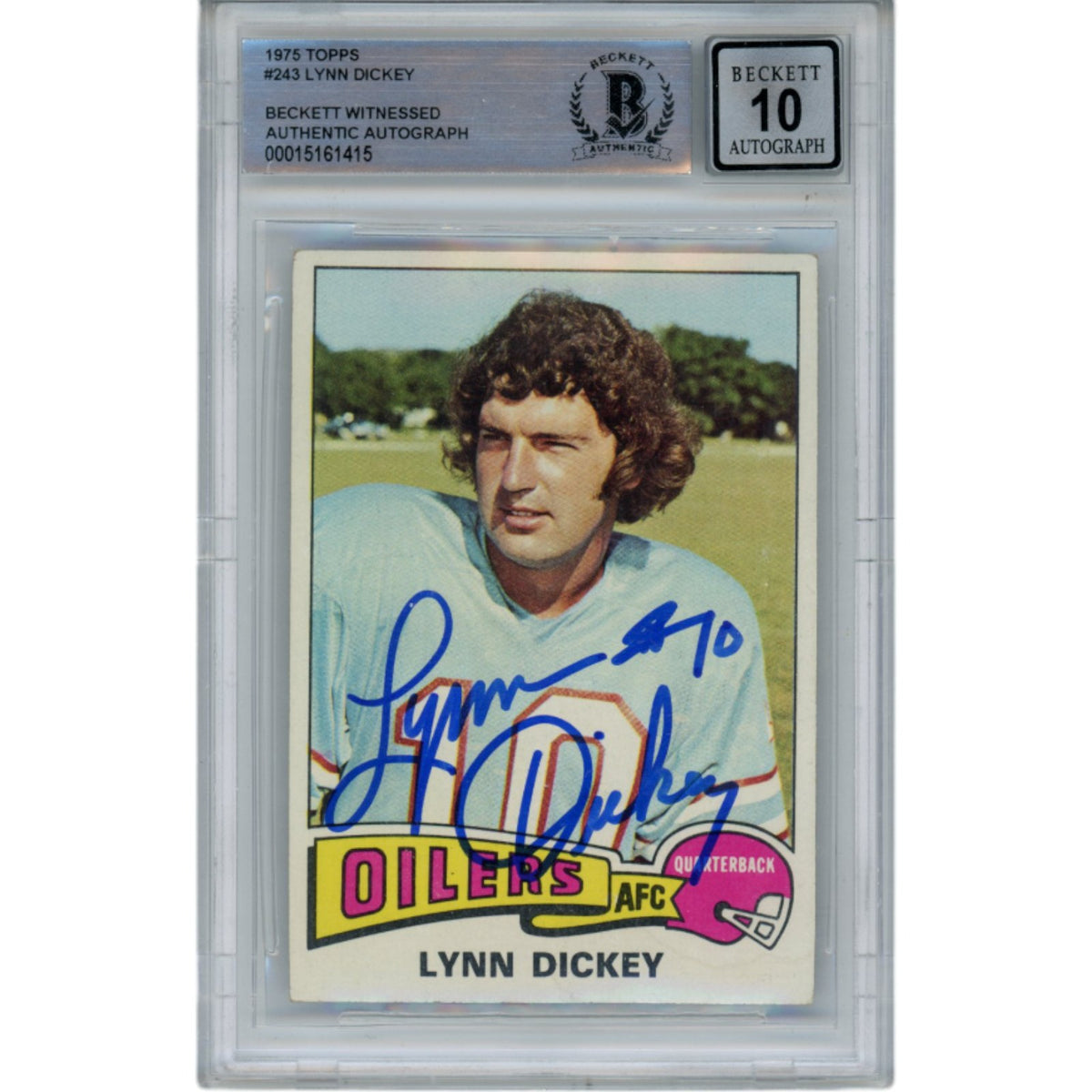 Lynn Dickey Houston Oilers Signed Card - Oilers 1975 Topps #243 Beckett Beckett-Powers Sports Memorabilia