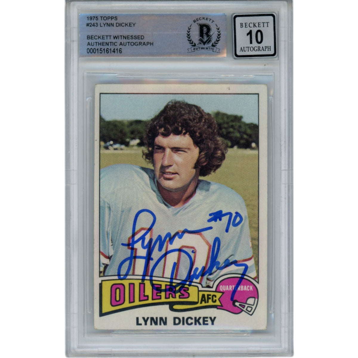 Lynn Dickey Houston Oilers Signed Card - Oilers 1975 Topps #243 Beckett Beckett - 49364-Powers Sports Memorabilia