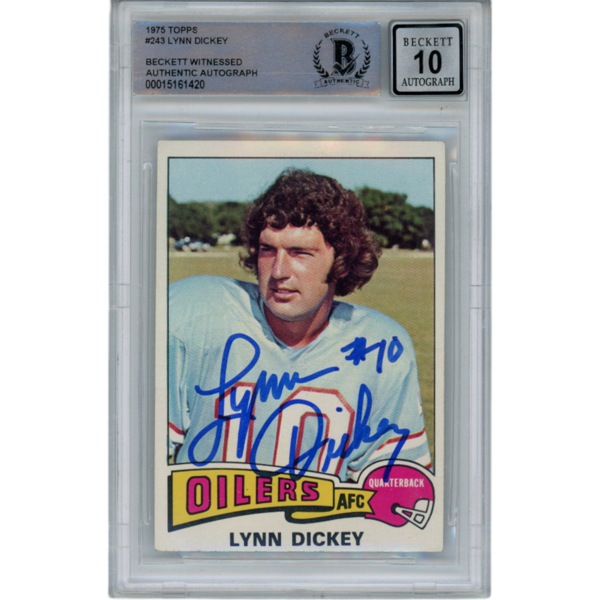 Lynn Dickey Houston Oilers Signed Card - Oilers 1975 Topps #243 Beckett Beckett - 49372-Powers Sports Memorabilia