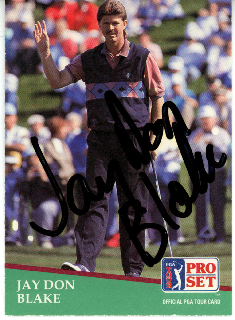 Jay Don Blake Pga Signed Card - 1991 Pro Set #124 Beckett Beckett-Powers Sports Memorabilia