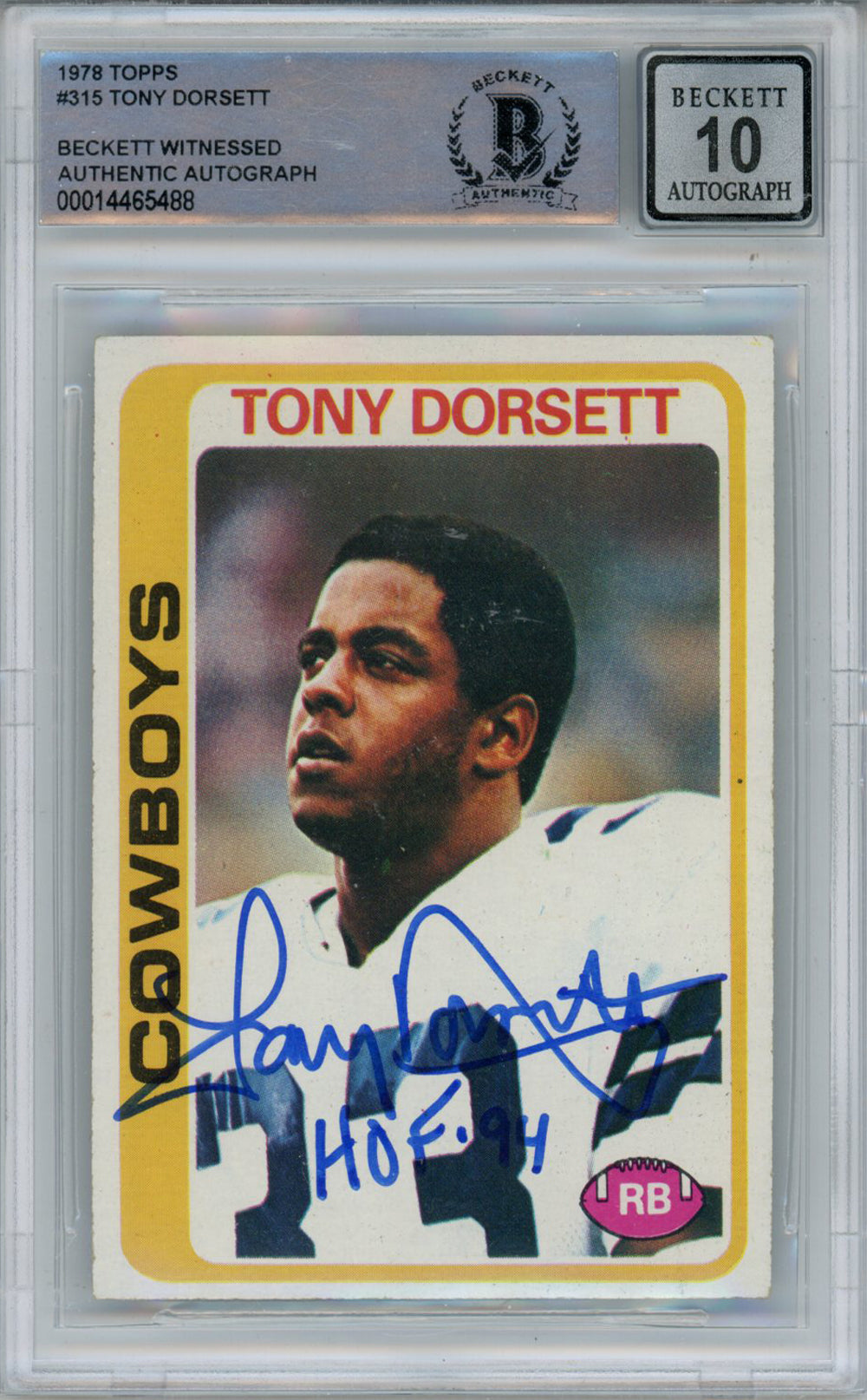 Tony Dorsett Dallas Cowboys Signed Card - 1978 Topps #315 Rookie HOF BAS 10 Slab Beckett - 38604-Powers Sports Memorabilia