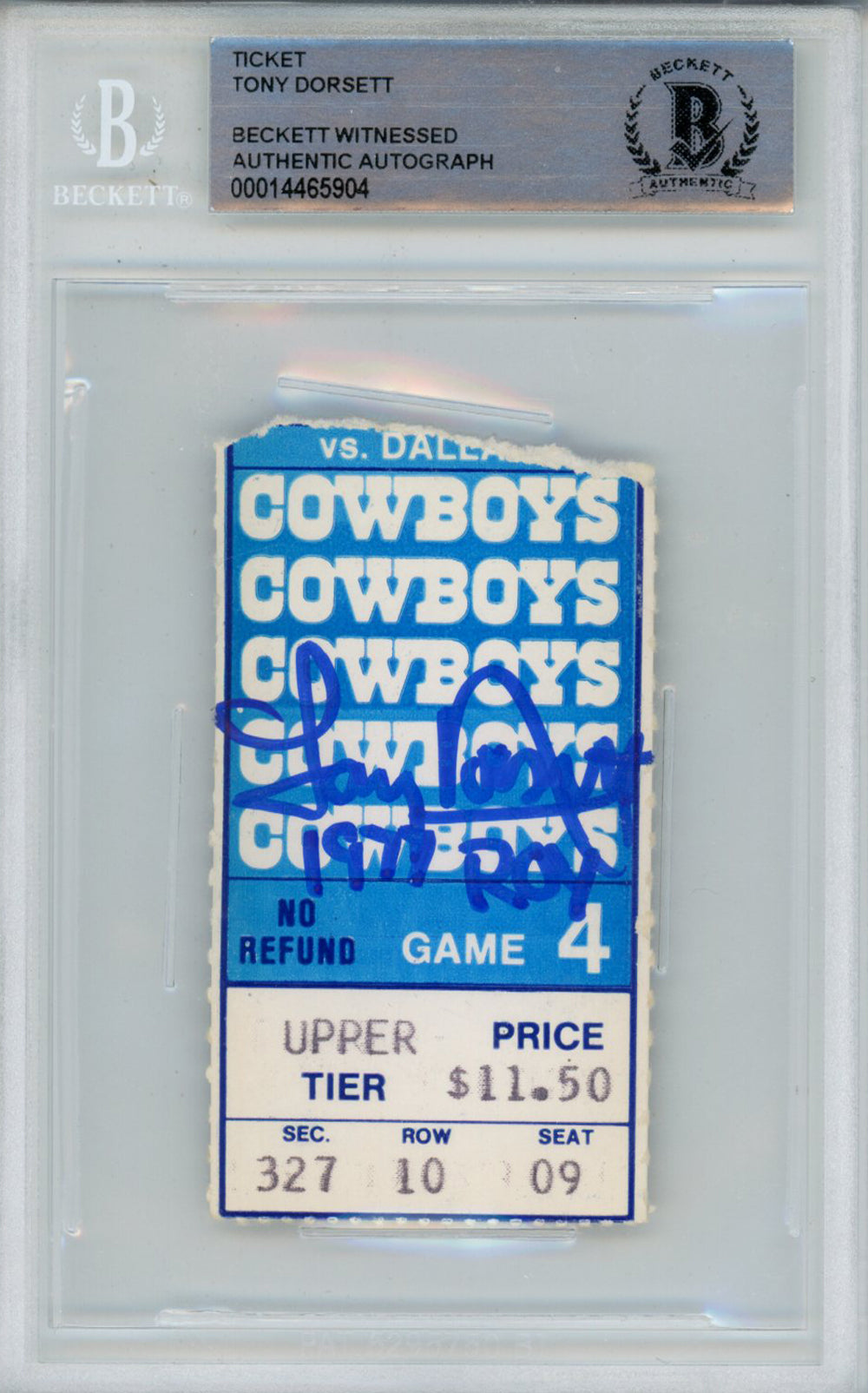 Tony Dorsett Dallas Cowboys Signed Card - Cowboys 1977 Game 4 Ticket Stub ROY Beckett Slab Beckett-Powers Sports Memorabilia