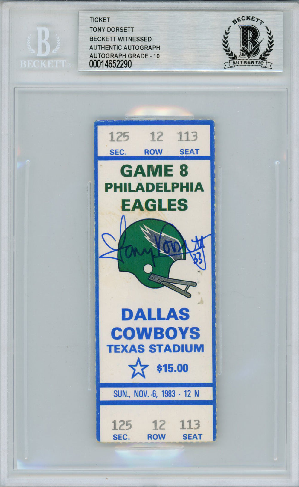 Tony Dorsett Dallas Cowboys Signed Card - 11/6/1983 vs Eagles Ticket Beckett Slab Beckett-Powers Sports Memorabilia