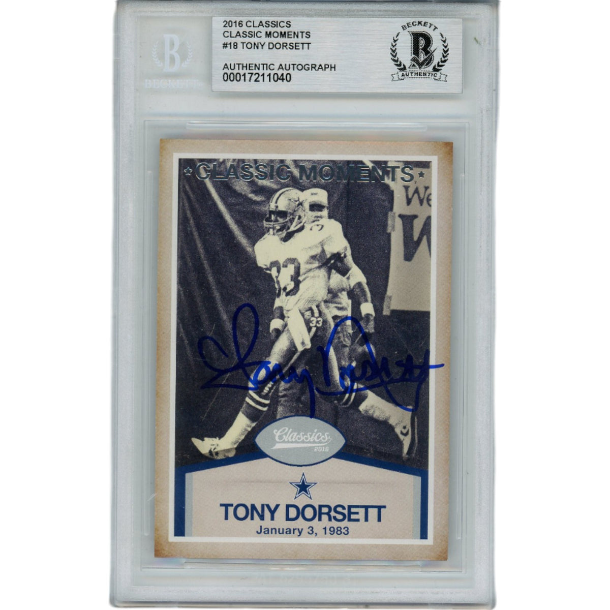 Tony Dorsett Dallas Cowboys Signed Card - 2018 Classics 10 Slabbed Beckett Beckett-Powers Sports Memorabilia