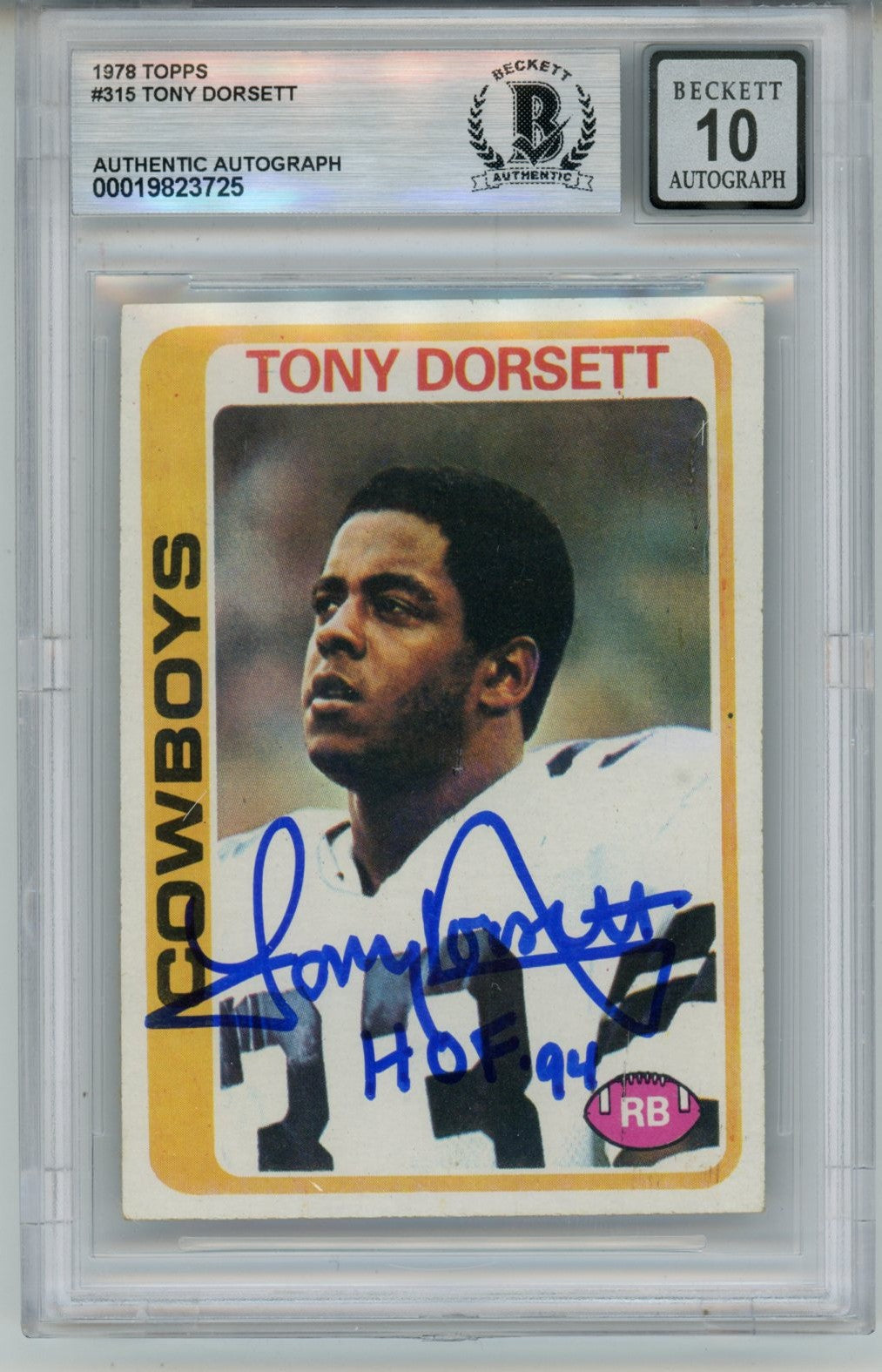 Tony Dorsett Dallas Cowboys Signed Card - 1978 Topps #315 HOF 10 auto Slab Beckett Beckett - 57059-Powers Sports Memorabilia